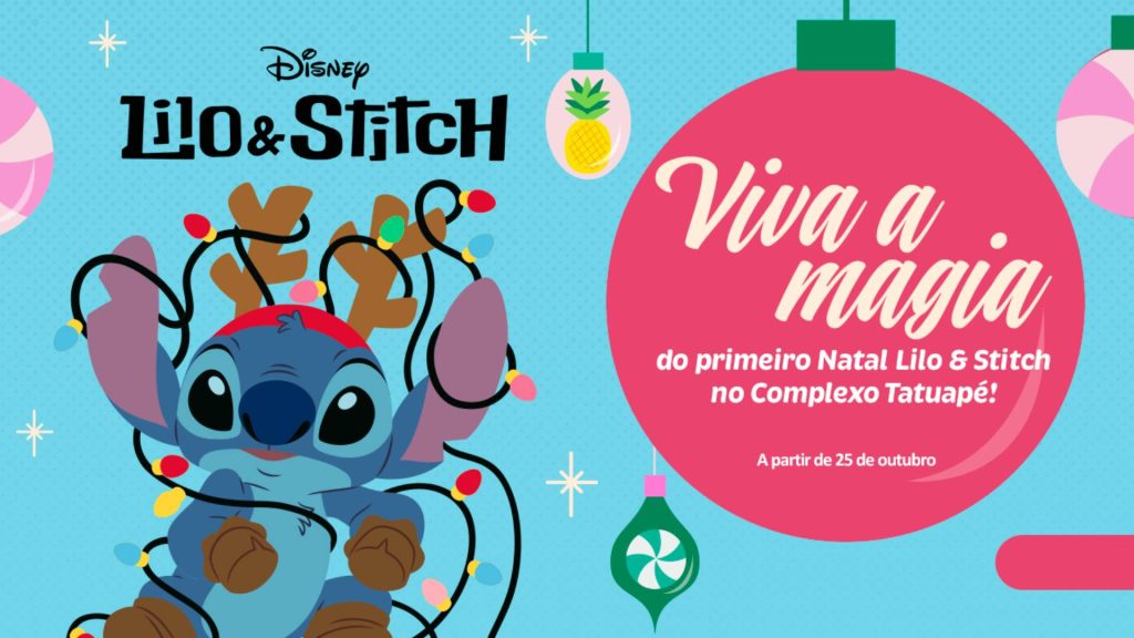 Complexo Tatuapé terá Natal inédito em clima tropical com Lilo&Stitch