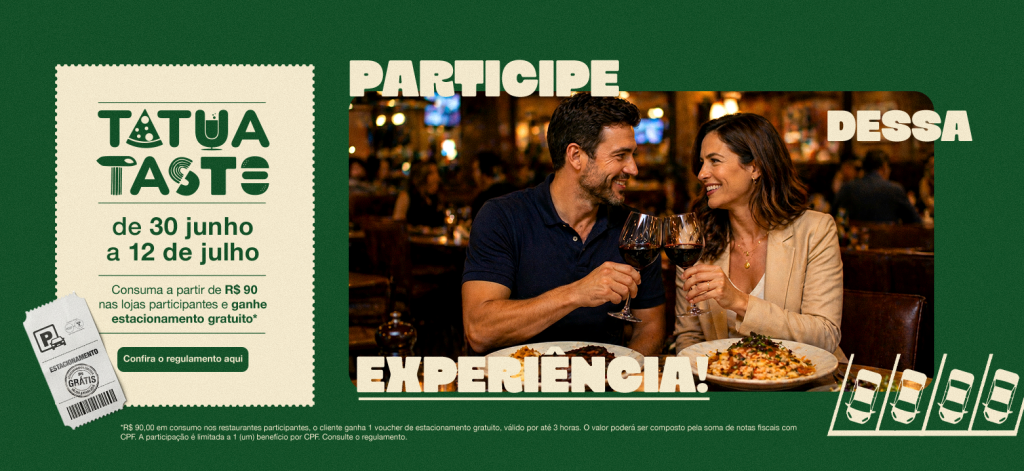 TATUA TASTE: Experiência gastronômica completa com estacionamento grátis