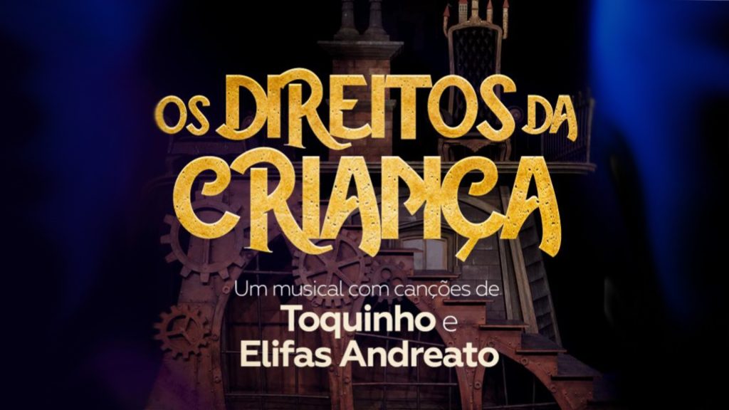 Musical Infantil Os Direitos da Criança no Teatro Fernando Torres