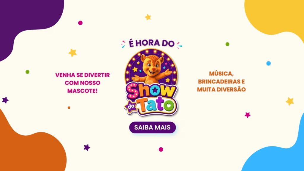 Traga a criançada para curtir o Show do Tato no Shopping Metrô Tatuapé